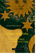 Christian Materiality: An Essay on Religion in Late Medieval Europe