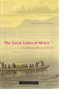 The Great Lakes of Africa: Ten Thousand Years of History