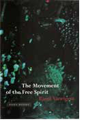 The Movement of the Free Spirit