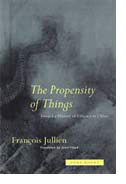 The Propensity of Things: Toward a History of Efficacy in China